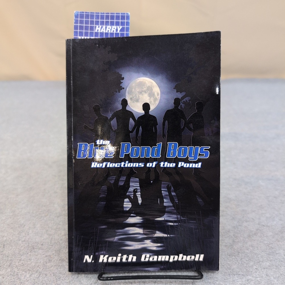 The Blue Pond Boys Reflections of the Pond by N Keith Campbell Signed Book - Picture 1 of 6